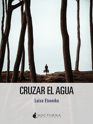cover image of Cruzar el agua